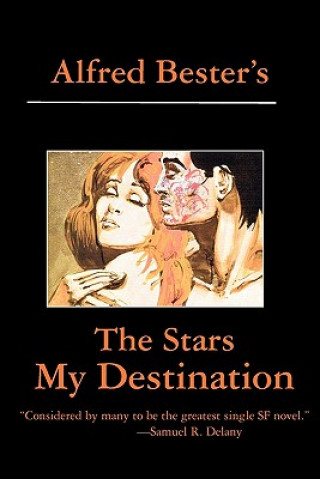 Kniha Stars My Destination Alfred Bester
