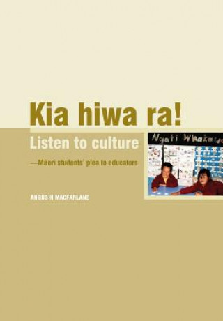 Książka Kia Hiwa Ra! Listen to Culture Angus Macfarlane