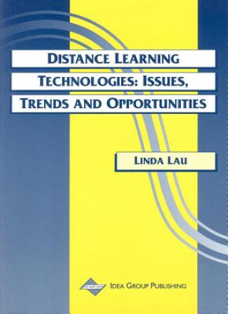 Knjiga Distance Learning Technologies Linda K. Lau