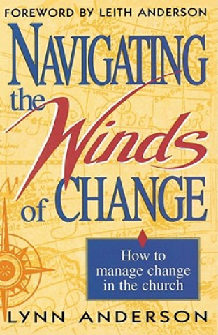 Kniha Navigating the Winds of Change Lynn Anderson