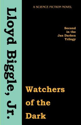 Kniha Watchers of the Dark Biggle