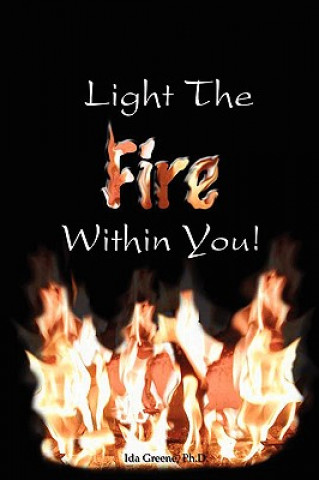 Kniha Light the Fire Within You Greene