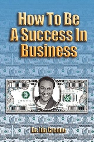 Książka How to Be a Success in Business Greene