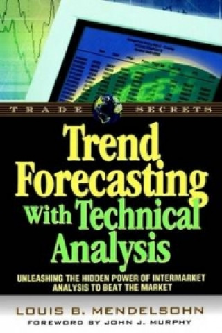 Libro Trend Forecasting with Technical Analysis Louis B Mendelsohn