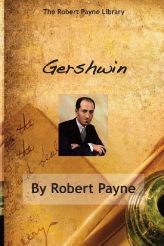 Könyv Gershwin Robert Payne