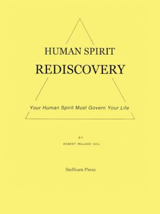 Knjiga Human Spirit Rediscovery Robert Millard Hill