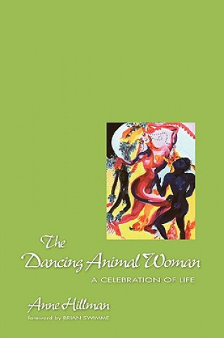 Книга Dancing Animal Women Anne Hillman