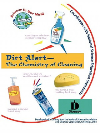 Könyv Dirt Alert - The Chemistry of Cleaning Mickey Sarquis