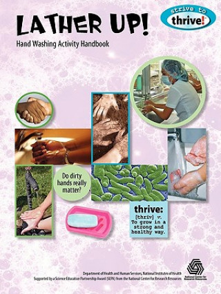 Kniha Lather Up! Hand Washing Activity Handbook Lynn Hogue