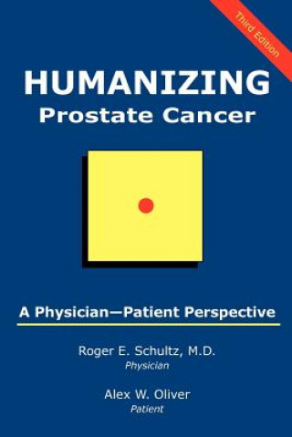 Книга Humanizing Prostate Cancer Alex W Oliver