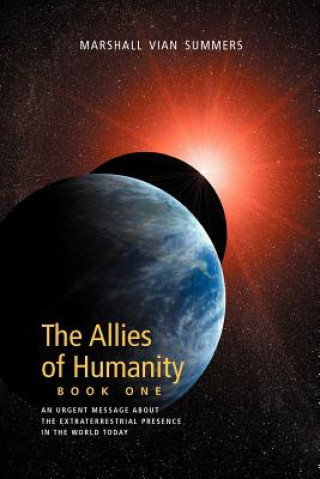 Kniha Allies of Humanity Book One Marshall Vian Summers