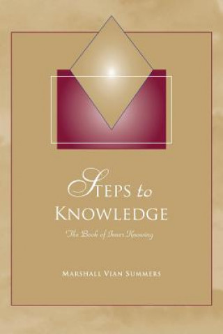 Carte Steps to Knowledge Marshall Vian Summers