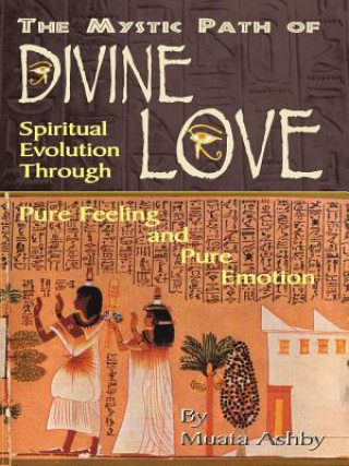 Könyv Path of Divine Love Muata Abhaya Ashby