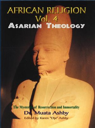 Könyv Resurrecting Osiris Muata Abhaya Ashby