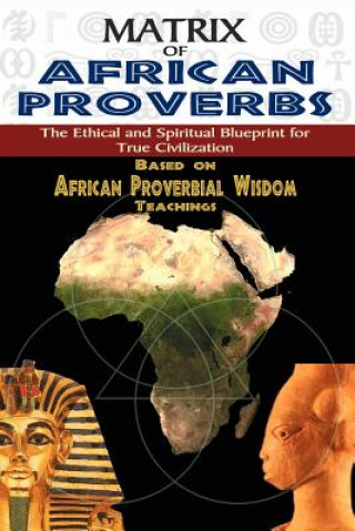 Book Matrix of African Proverbs Muata Ashby