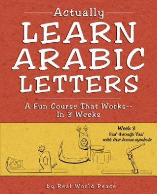 Kniha Actually Learn Arabic Letters Week 3 Real World Peace