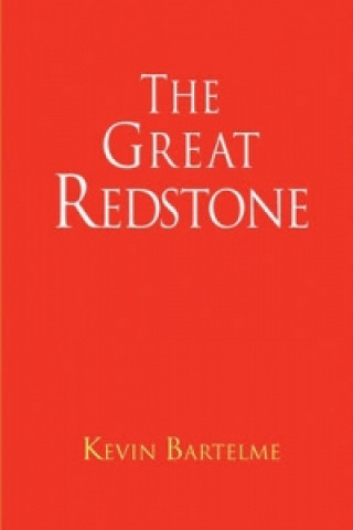 Kniha Great Redstone Bartelme