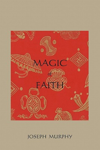 Könyv Magic of Faith Murphy