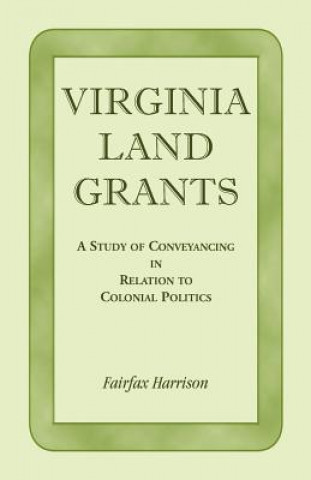 Kniha Virginia Land Grants Fairfax Harrison