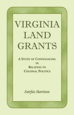 Книга Virginia Land Grants Fairfax Harrison