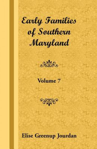 Carte Early Families of Southern Maryland Elise Greenup Jourdan