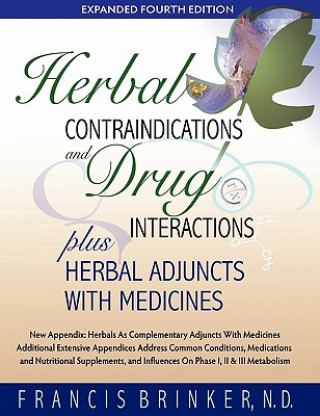 Kniha Herbal Contraindications and Drug Interactions Francis Brinker