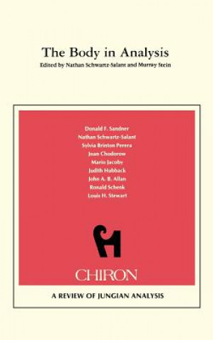 Kniha Body in Analysis {Chiron Clinical Series) Nathan Schwartz-Salant