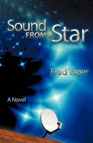 Carte Sound from a Star Fred Yager