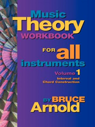 Carte Music Theory Workbook for All Instruments Bruce E. Arnold