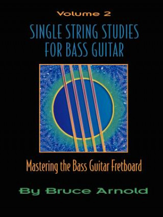 Kniha Single Sting Studies for Guitar Bruce E. Arnold