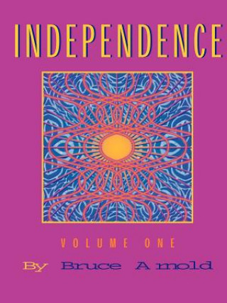 Βιβλίο Independence Bruce E. Arnold