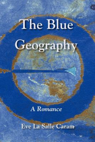 Buch Blue Geography Eve Lasalle Caram