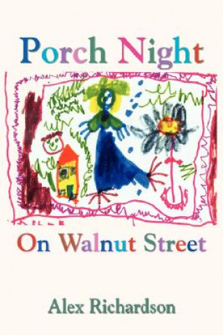 Carte Porch Night On Walnut Street Alex Richardson