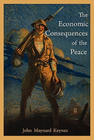Kniha Economic Consequences of the Peace John Maynard (University of Cambridge) Keynes