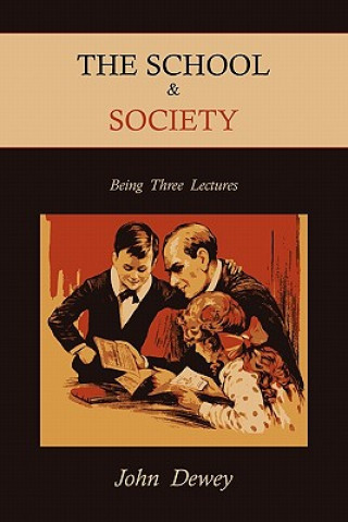 Könyv School & Society John Dewey