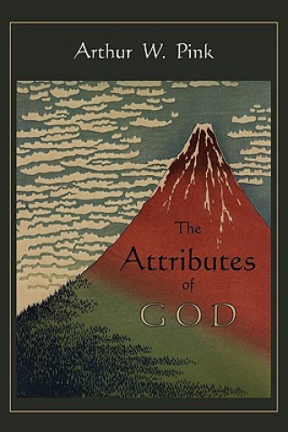 Buch Attributes of God Arthur W. Pink