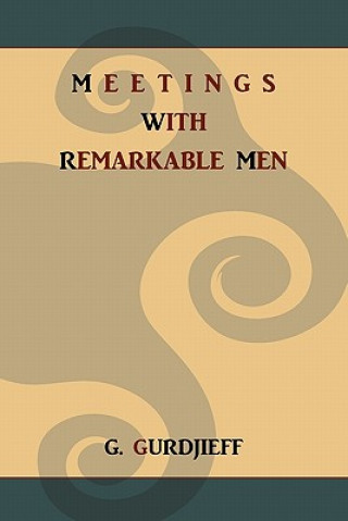 Книга Meetings with Remarkable Men G Gurdjieff