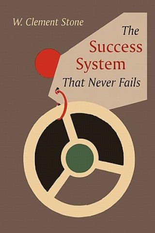 Книга Success System That Never Fails W Clement Stone
