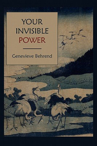 Könyv Your Invisible Power Genevieve Behrend
