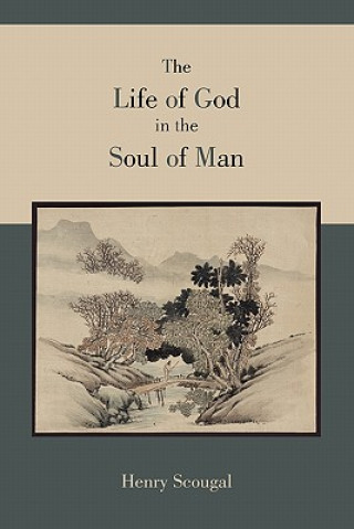 Könyv Life of God in the Soul of Man Henry Scougal