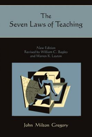 Carte Seven Laws of Teaching John Milton Gregory