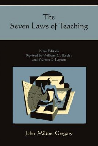 Livre Seven Laws of Teaching John Milton Gregory