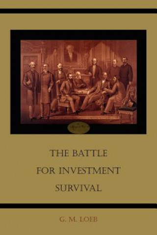 Book Battle for Investment Survival G M Loeb