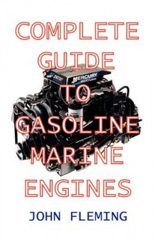 Book Complete Guide to Gasoline Marine Engines John Fleming