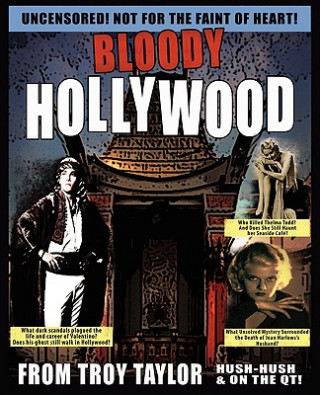 Könyv Bloody Hollywood Troy Taylor