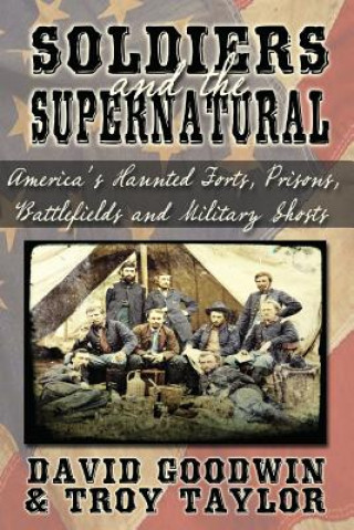 Kniha Soldiers and the Supernatural DAVID GOODWIN