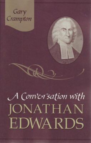 Knjiga Conversation with Jonathan Edwards Grampton