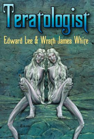 Carte Teratologist - Revised Edition Wrath James White