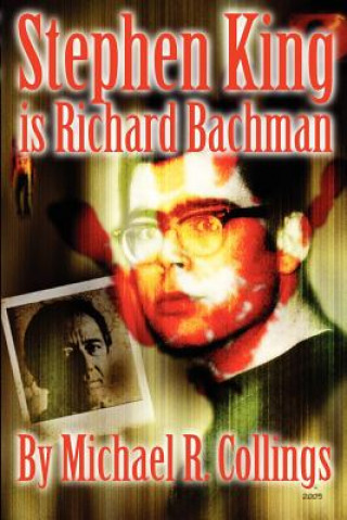 Książka Stephen King is Richard Bachman Michael R. Collings