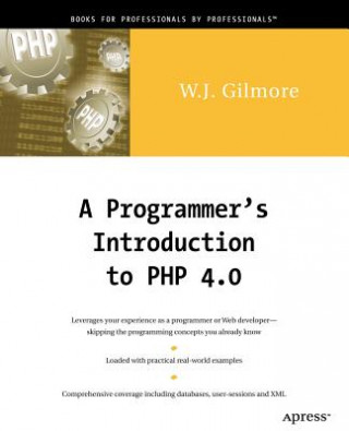 Knjiga Programmer's Introduction to PHP 4.0 W.J. Gilmore